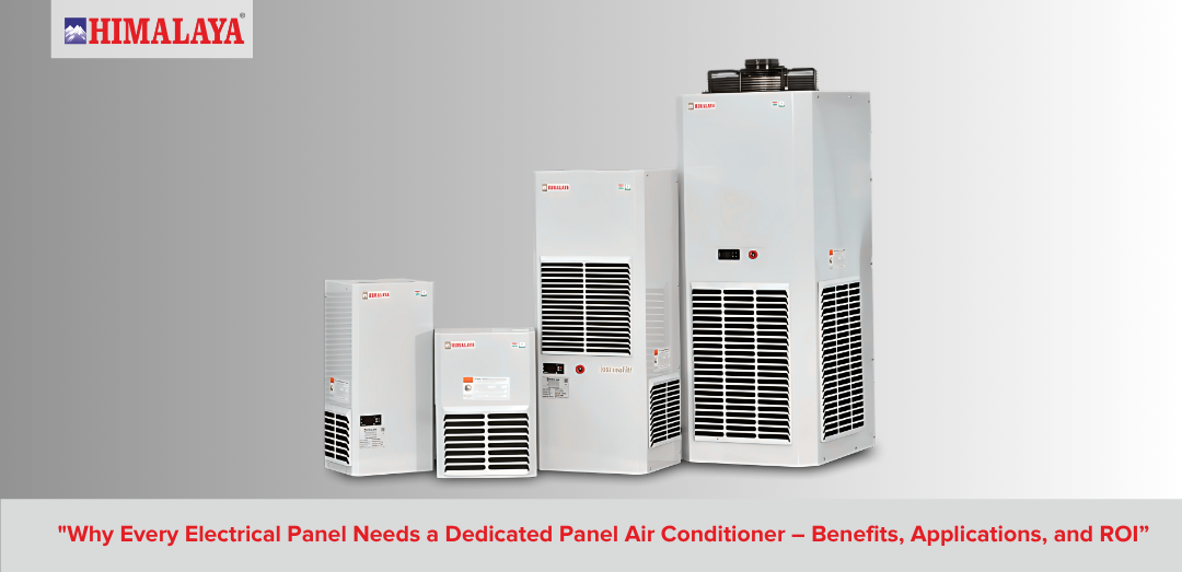 Panel Air Conditioner for Electrical Panels – Benefits & ROI | Himalaya Refrigeration
